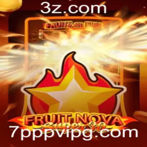 Exploração Detalhada do Jogo FruitrNovaSupe30: Regras e Estratégias